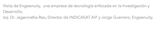 Visita de Engeenuity, una empresa de tecnología enfocada en la Investigación y Desarrollo, izq. Dr. Jagannatha Rao, Director de INDICASAT AIP y Jorge Guerrero, Engeenuity.