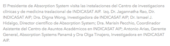 El Presidente de Absorption System visita las instalaciones del Centro de investigacions clínicas y de medicina traslacional de INDICASAT AIP. Izq. Dr. Jagannatha Rao, Dir. INDICASAT AIP; Dra. Digna Wong, Investigadora de INDICASAT AIP; Dr. Ismael J. Hidalgo, Director científico de Absorption System; Dra. Marisín Pecchio, Coordinador Asistente del Centro de Asuntos Académicos en INDICASAT AIP; Antonio Arias, Gerente General, Absorption Systems Panamá y Dra Olga Tinajero, Investigadora en INDICASAT AIP.